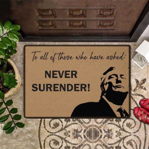 Trump Mugshot Doormat Never Surrender Trump Merch MAGA 2024 Door Mat Gifts For Republicans